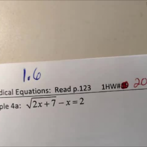 CA 1.6 Video #2 Radical Equations