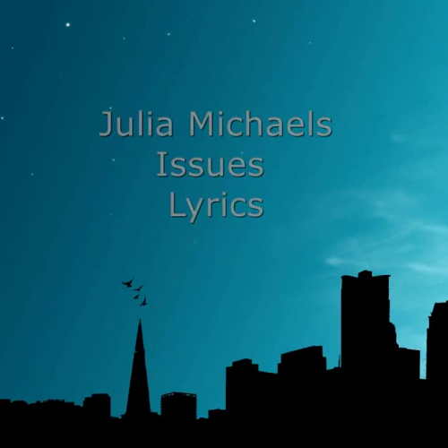 Issues by Julia Michaels