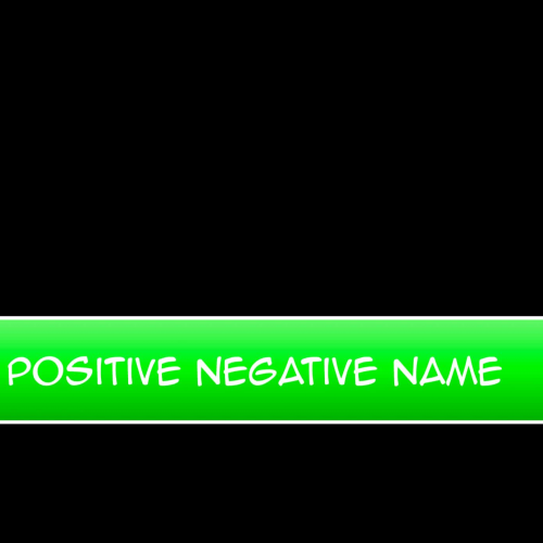 Positive Negative Name 1