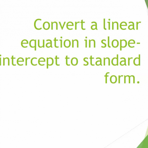 Convert a linear equation in slope-intercept to standard form