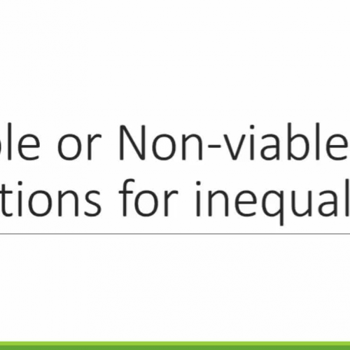 Viable or Non-viable solutions for inequalities