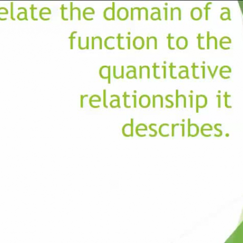 Relate the domain of a function to the quantitative relationship it describes