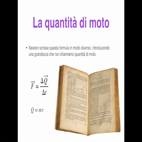 Il secondo principio della dinamica e la quantità di moto 