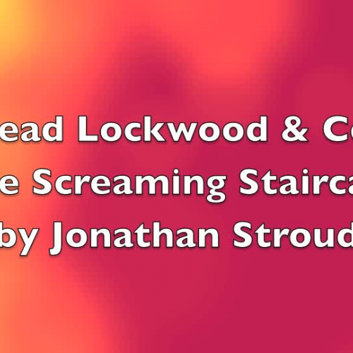 The Screaming Staircase by Jonathan Stroud
