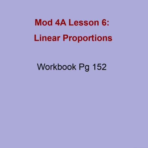 Mod 4A lesson 6 Proportional Equations