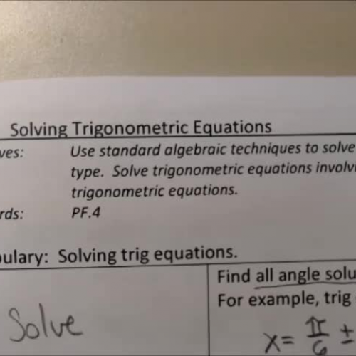 Trig 2.3 Video 4 Solve Trig EQ