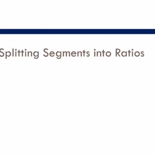 Splitting a Segment Into a Ratio