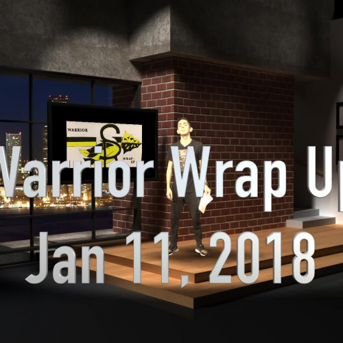 Warrior Wrap Up  Thursday Jan 11, 2018
