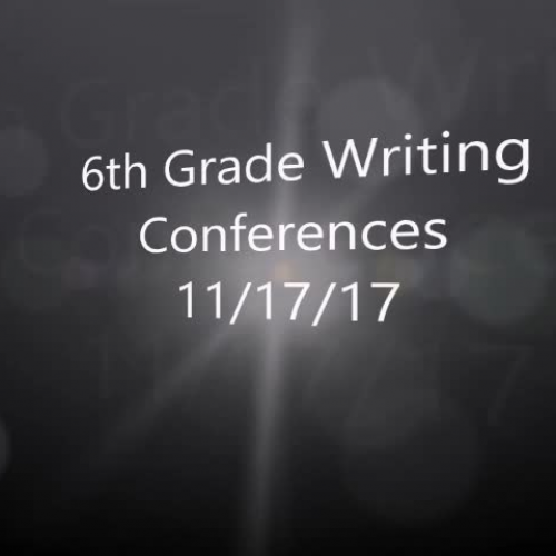 6th Grade Writing Conferences 11/17