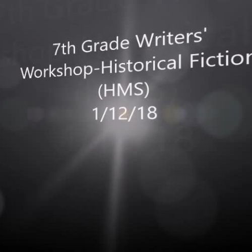 7th Grade Writers' Workshop-Historical Fiction