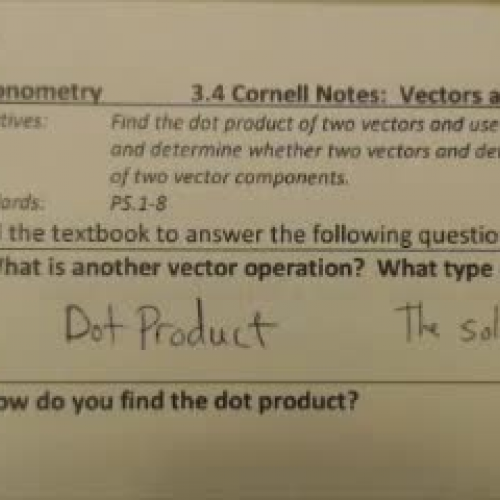 Trig 3.4 Video 1 Dot Product