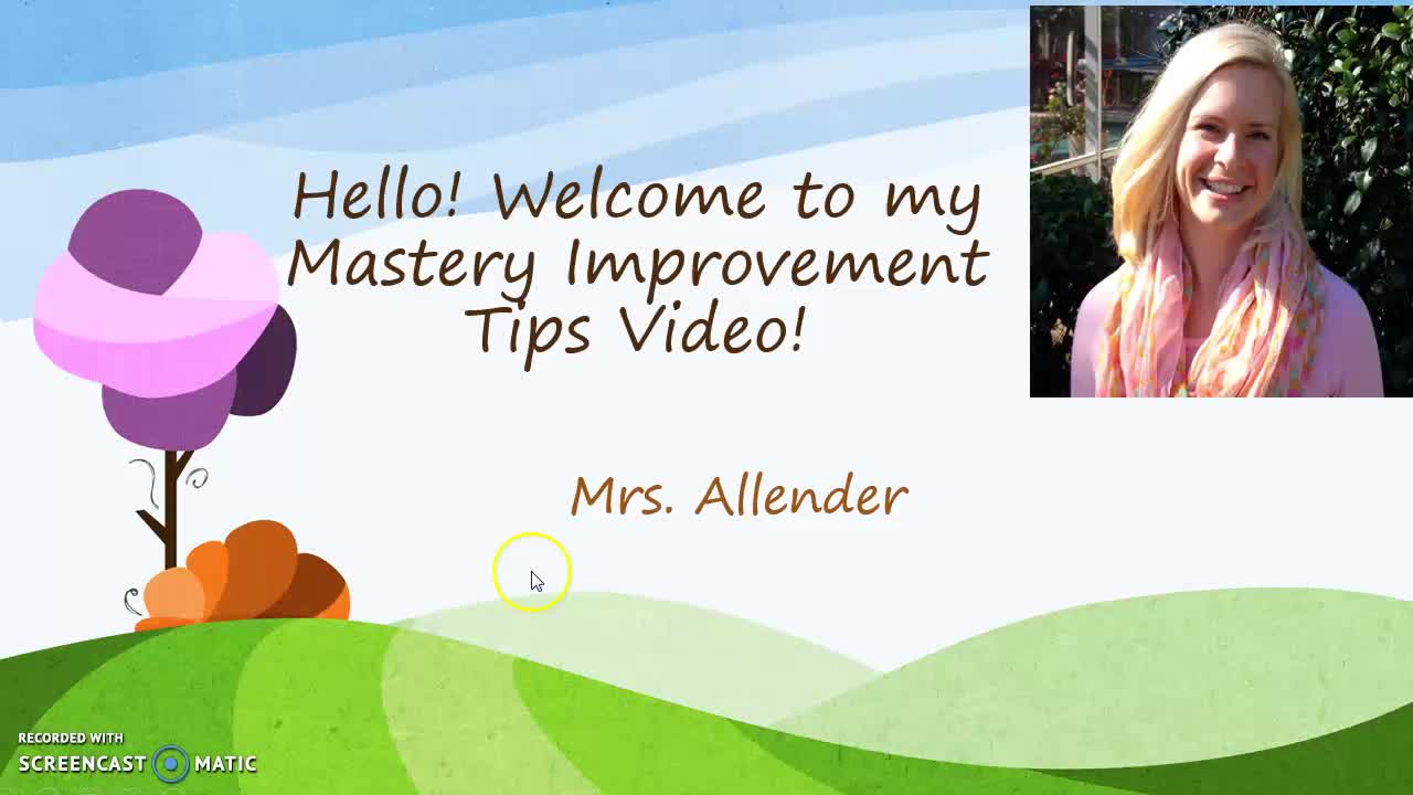 Mrs.Allender's Mastery Improvement Tips Video