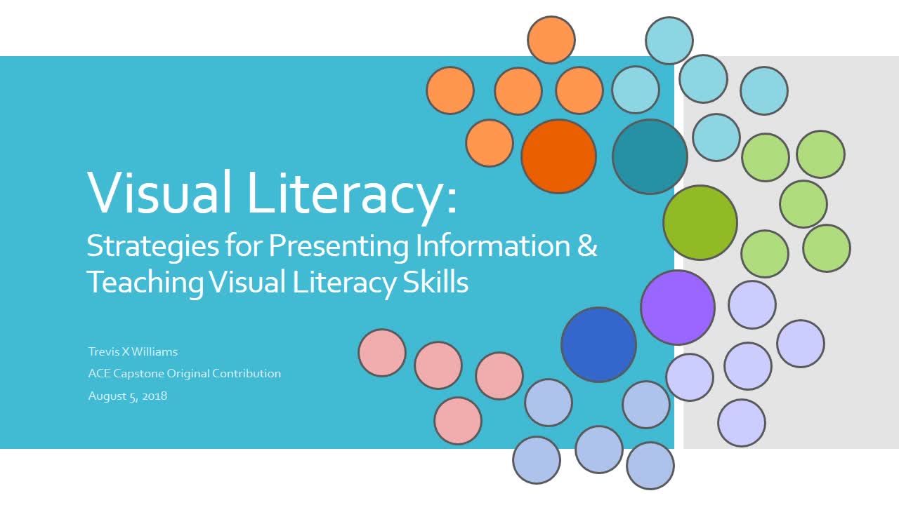 Visual Literacy: Strategies for Presenting Information & Teaching Visual Literacy Skills 