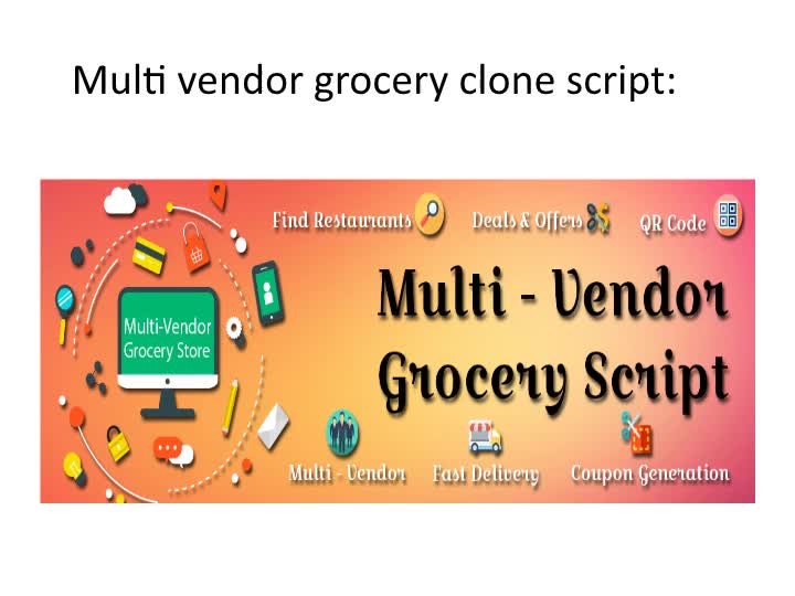 Multi vendor grocery clone script 