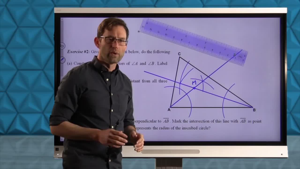 Common Core Geometry Unit 4 Lesson 6 The Inscribed Circle of a Triangle