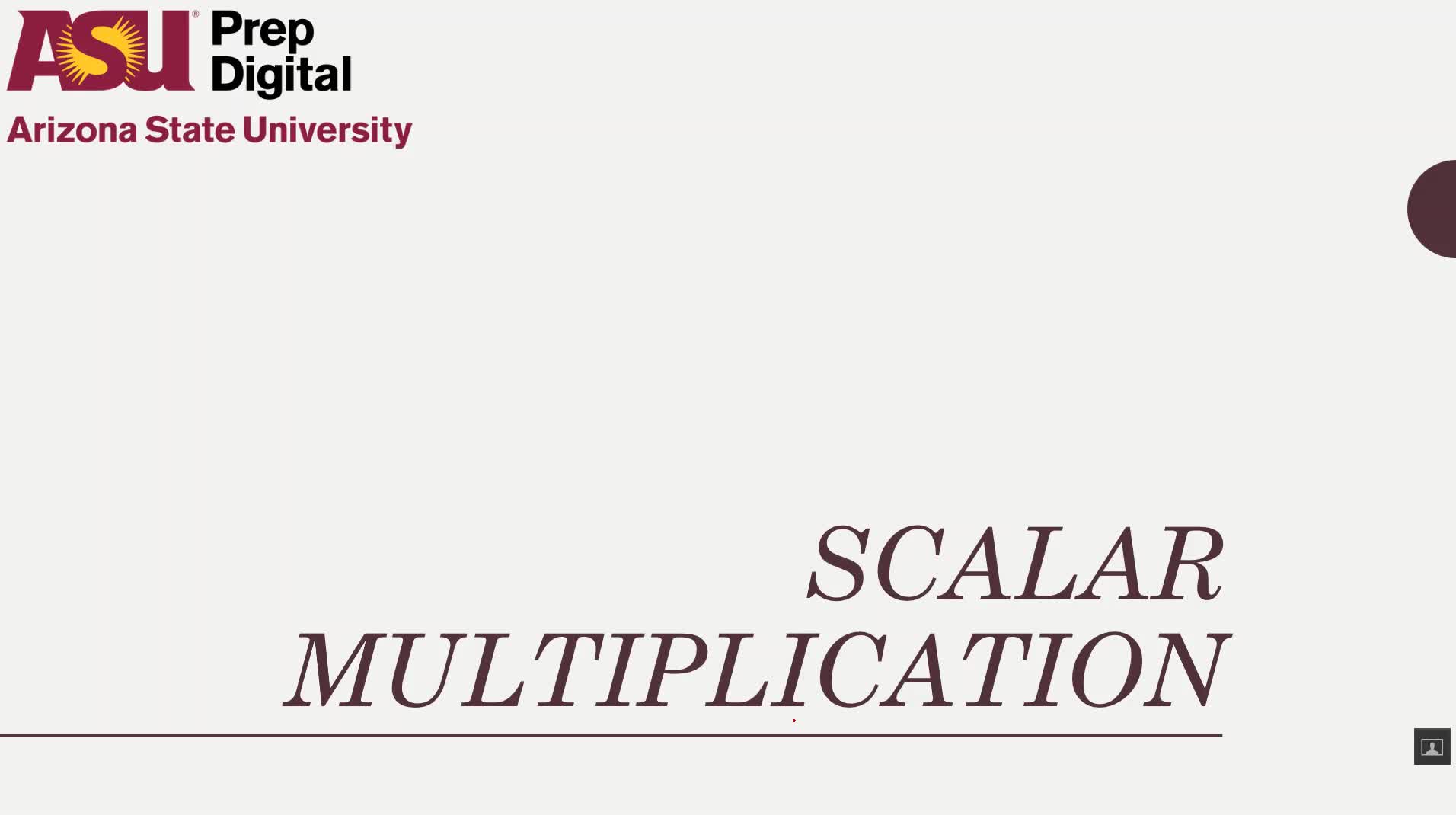 Scalar Multiplication of Matrices