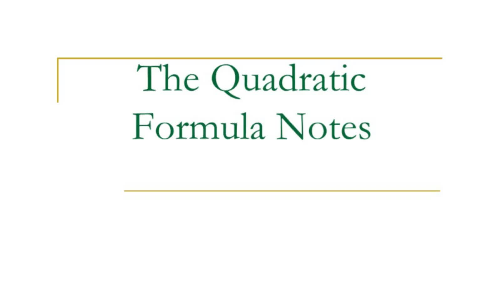 Senior Quadratic Formula