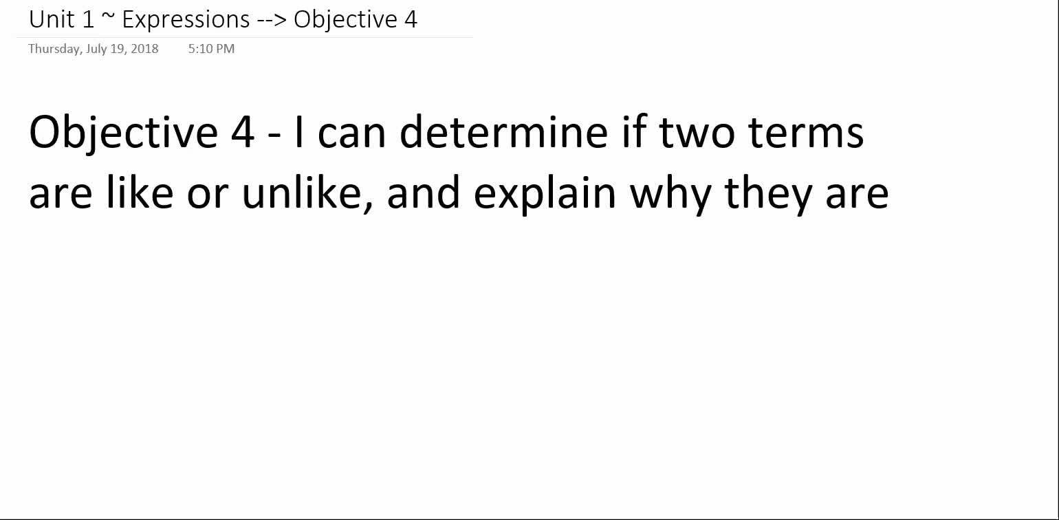 Algebra 1A ~ Unit 1 ~ Objective 4 (Like vs. Unlike Terms)