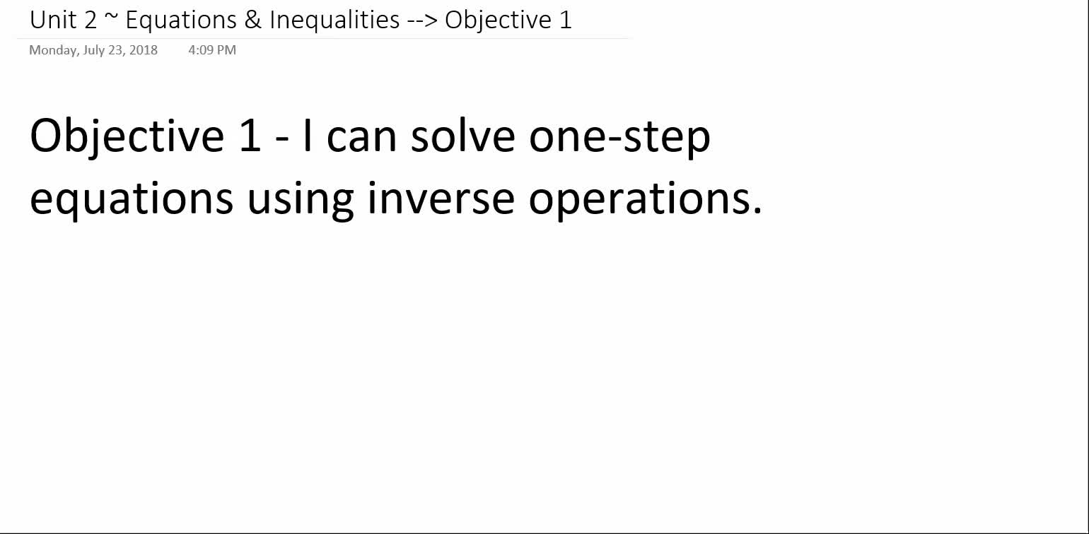 Algebra 1A ~ Unit 2 ~ Objective 1 (Solving 1-Step Equations)