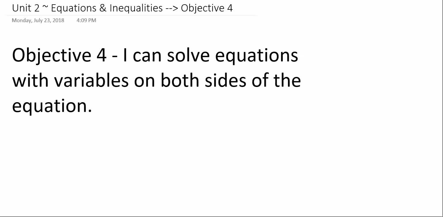 Algebra 1A ~ Unit 2 ~ Objective 4 (Solving Equations)