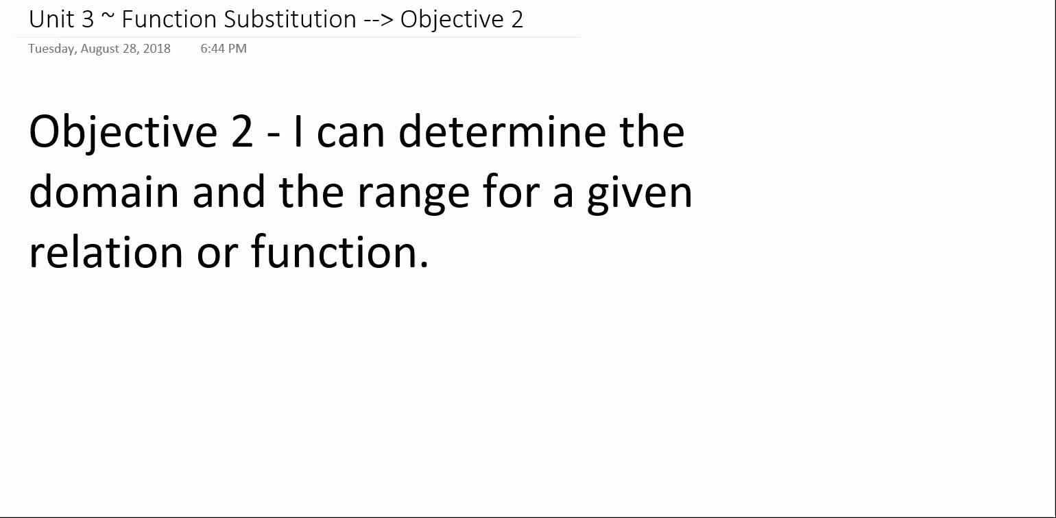 Algebra 1A ~ Unit 3 ~ Objective 2 (Domain & Range)