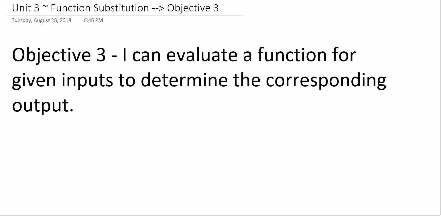 Algebra 1A ~ Unit 3 ~ Objective 3 (Evaluating Functions)