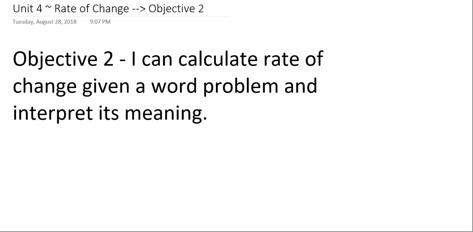 Algebra 1A ~ Unit 4 ~ Objective 2 (Interpret Rate of Change)