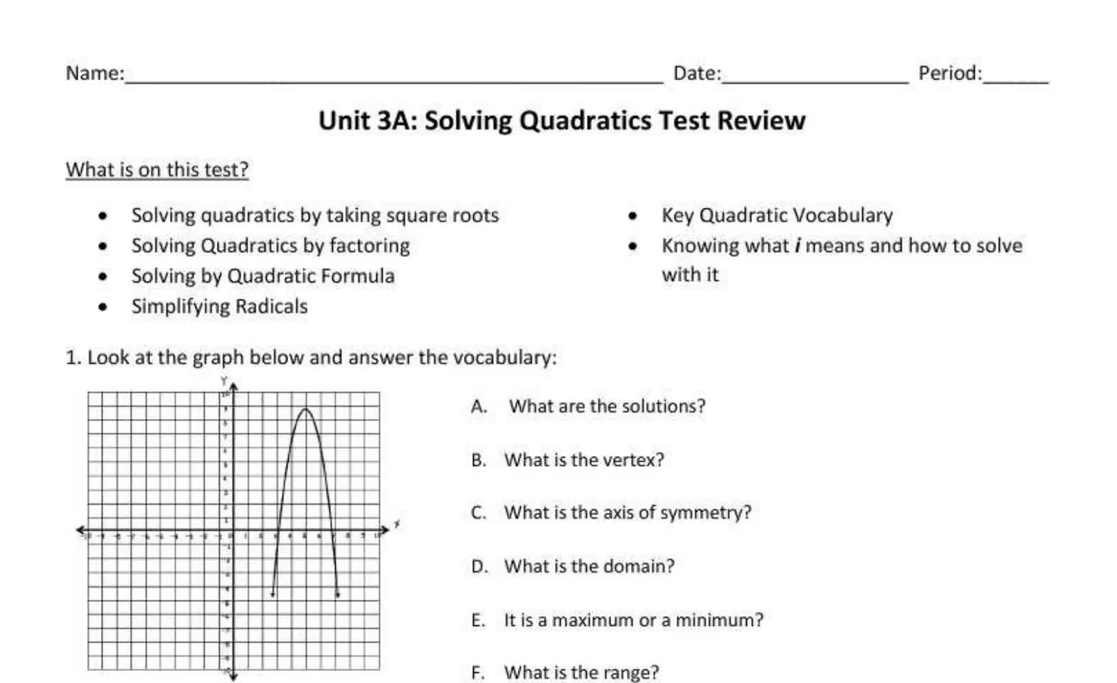 Algebra 2 3A Solving Quadratics Test Review