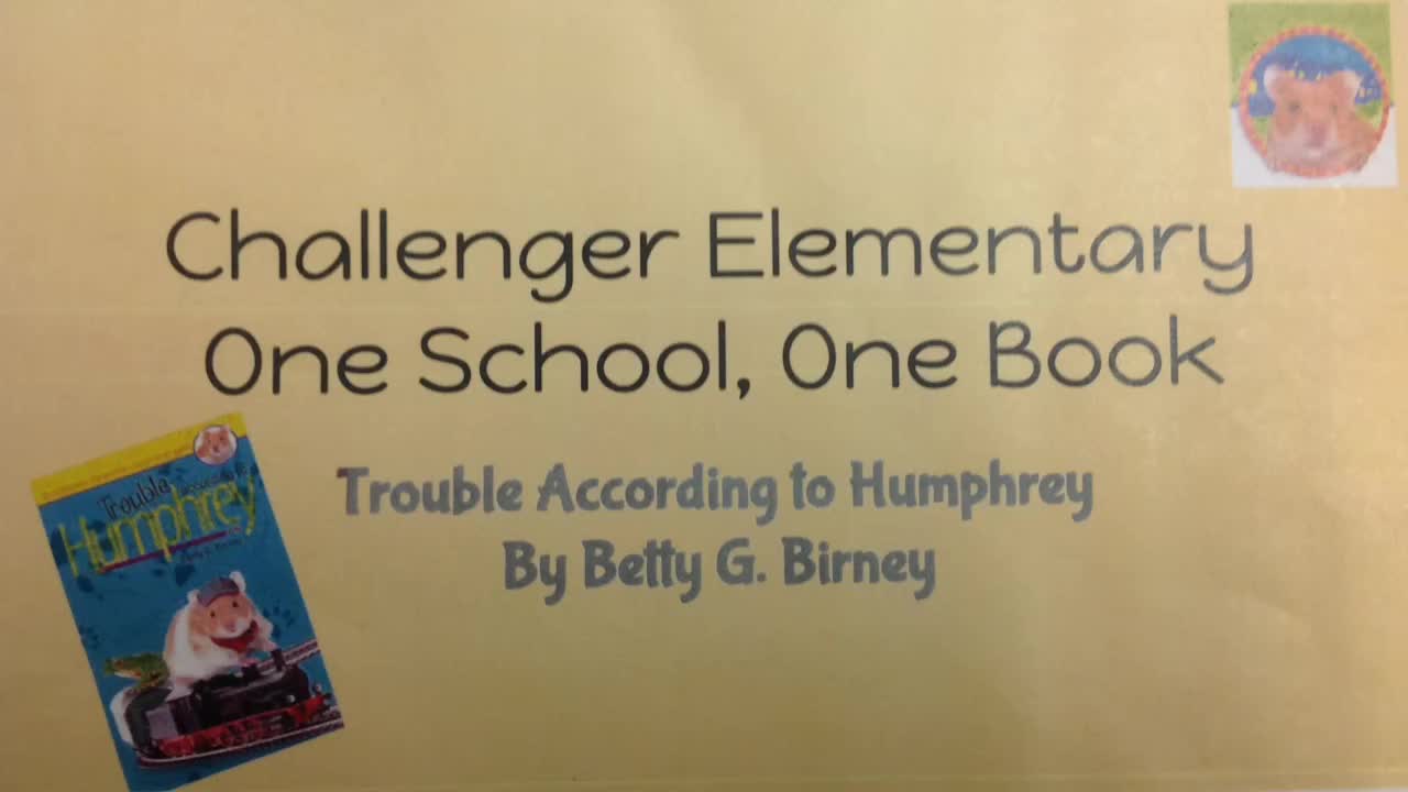Challenger Elementary One School, One Book Trouble According to Humphrey Chapter 3 Part 1