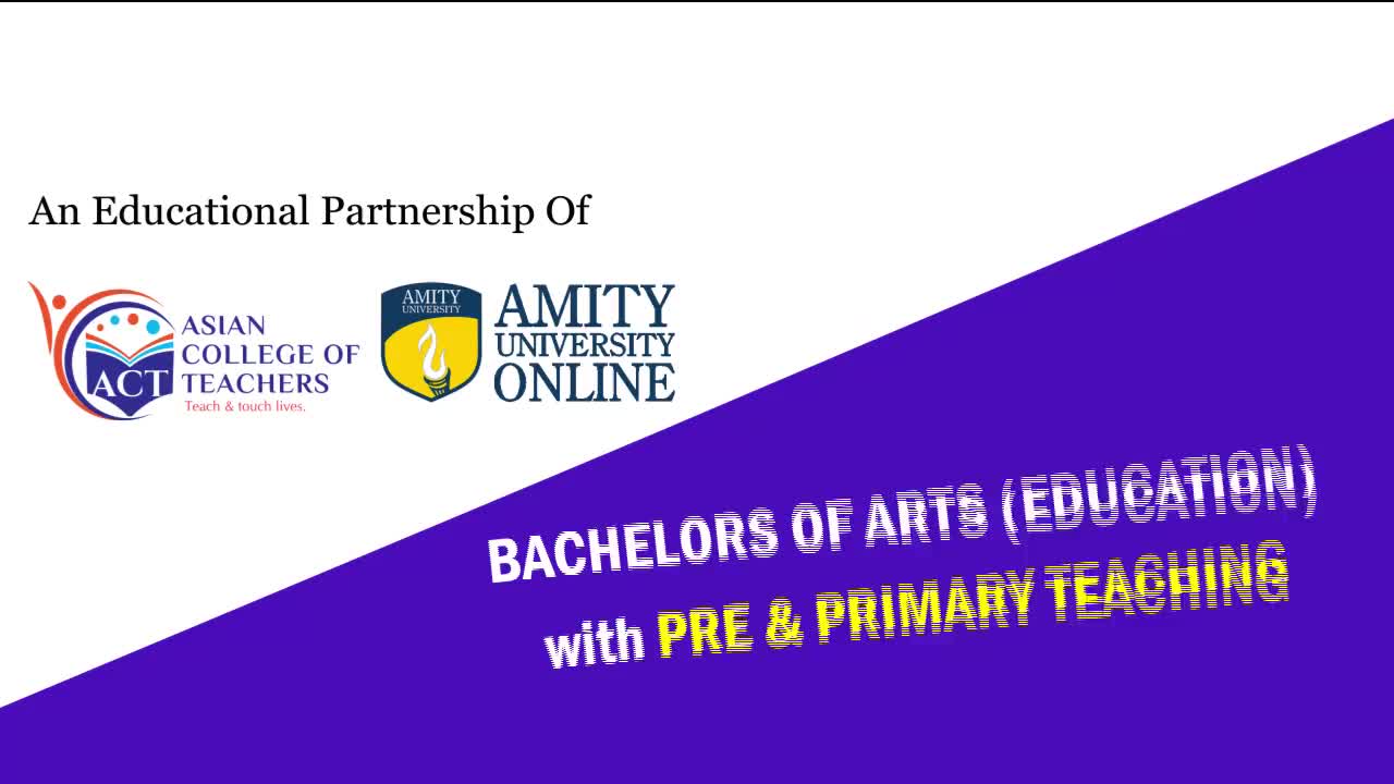 Educational Partnership of Asian College of Teachers with Amity   University 