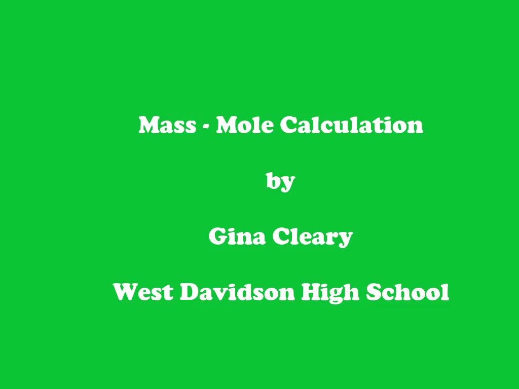 Mass - Mole Calculation