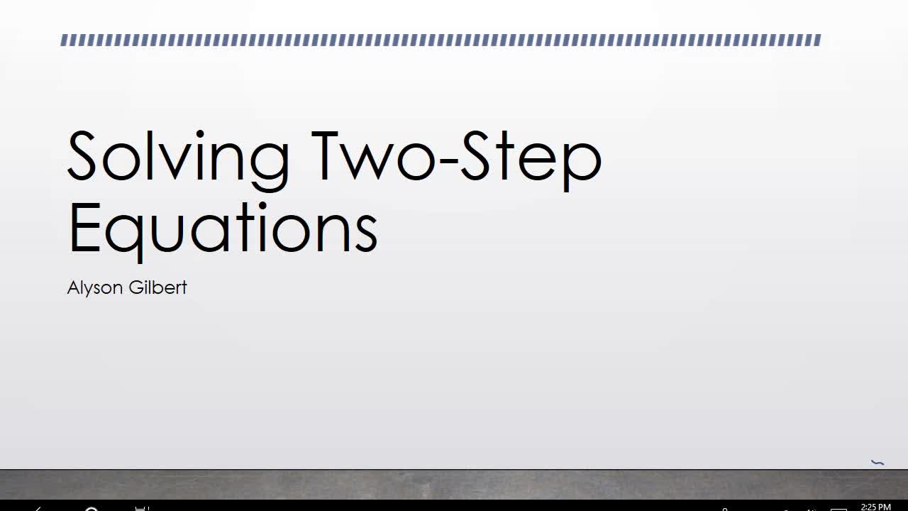 Solving  Two-Step Equations