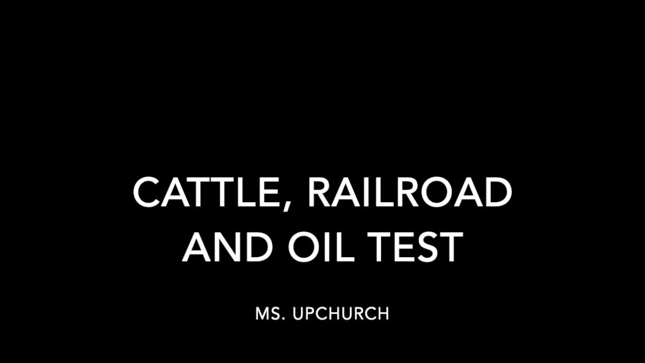 Cattle, Railroad and Oil Test