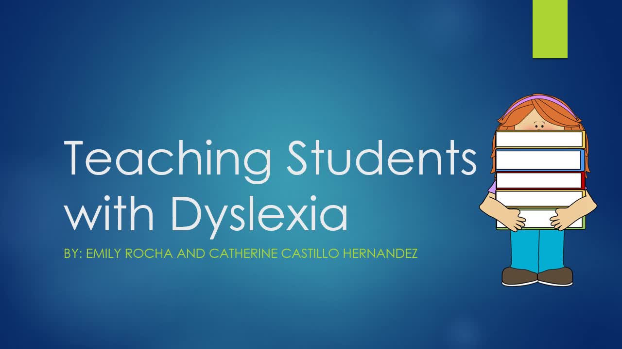 Teaching Students with Dyslexia