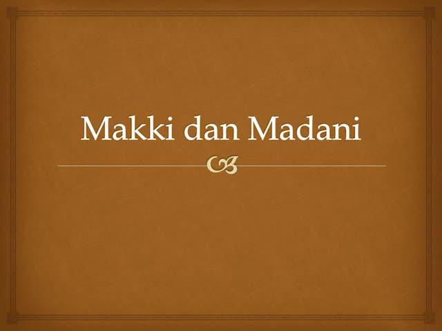 makki dan madani