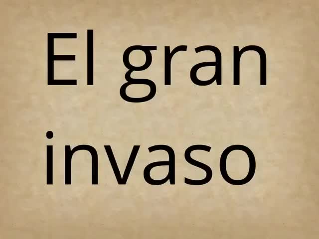 El gran invasor por:Jack y Finn