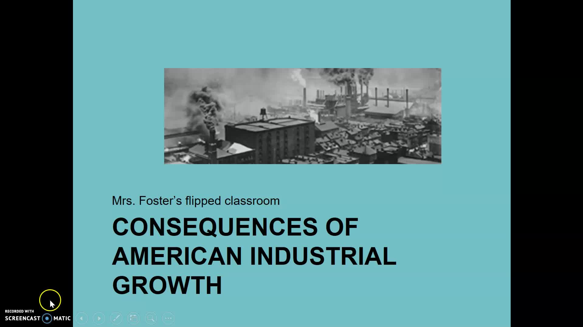 Consequences of American Industrial Growth flipped classroom