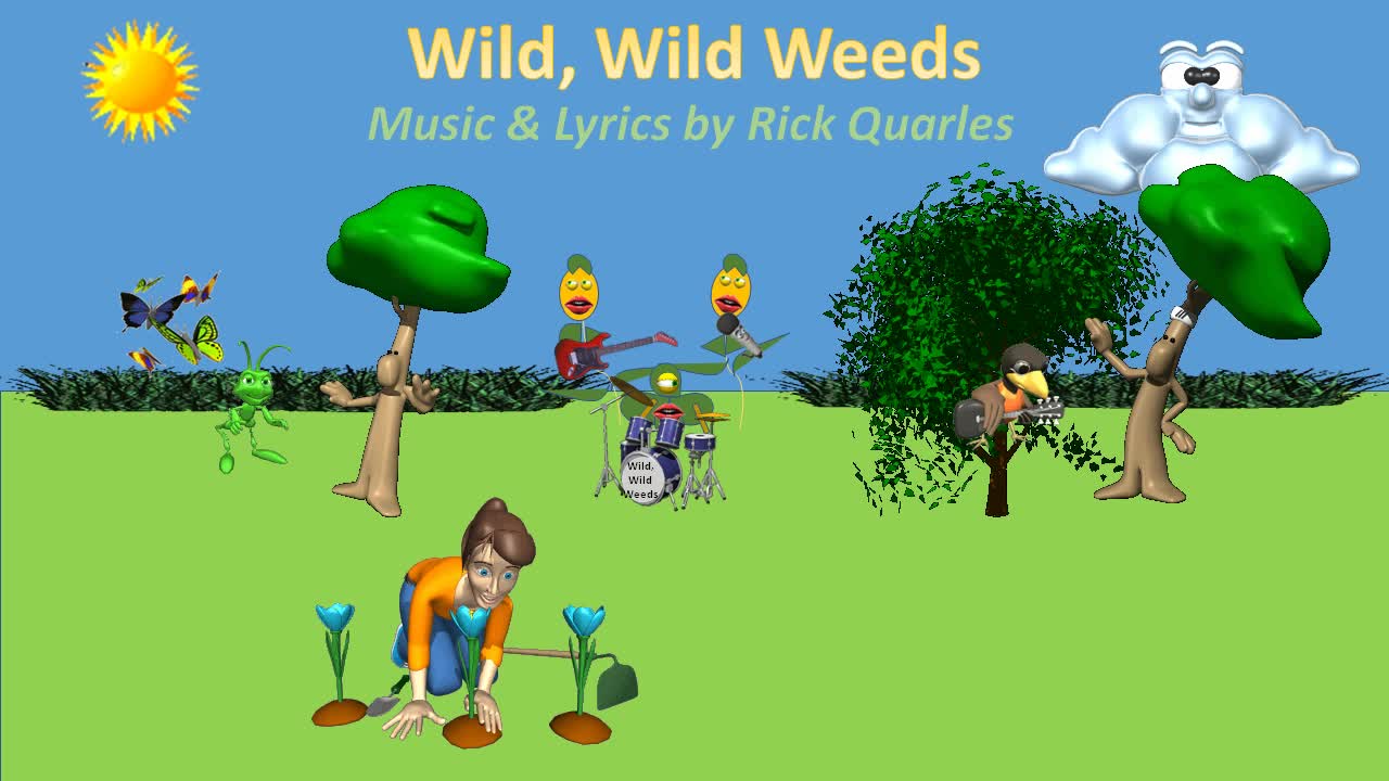 Wild, Wild Weeds Music Video