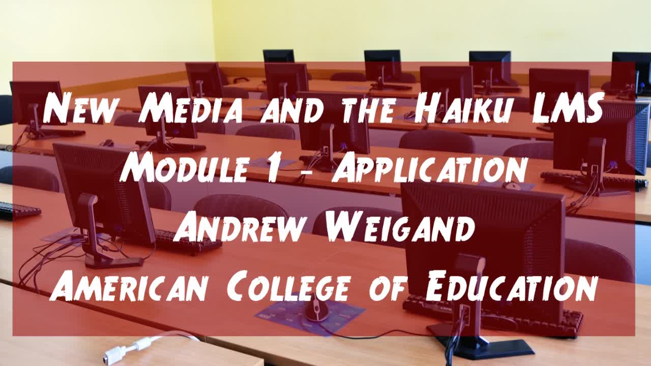 New Media and Haiku LMS