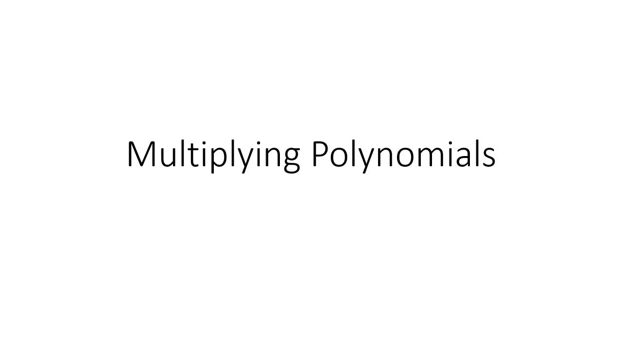 Appelman Multiplying Polynomials