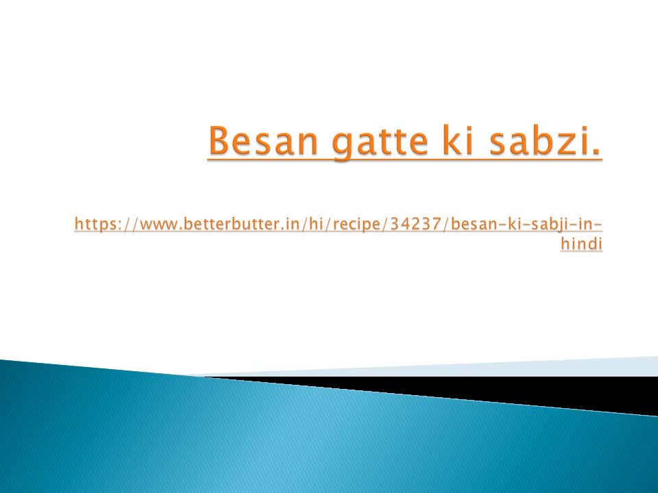 How To Make Besan Gatte Ki Sabji 