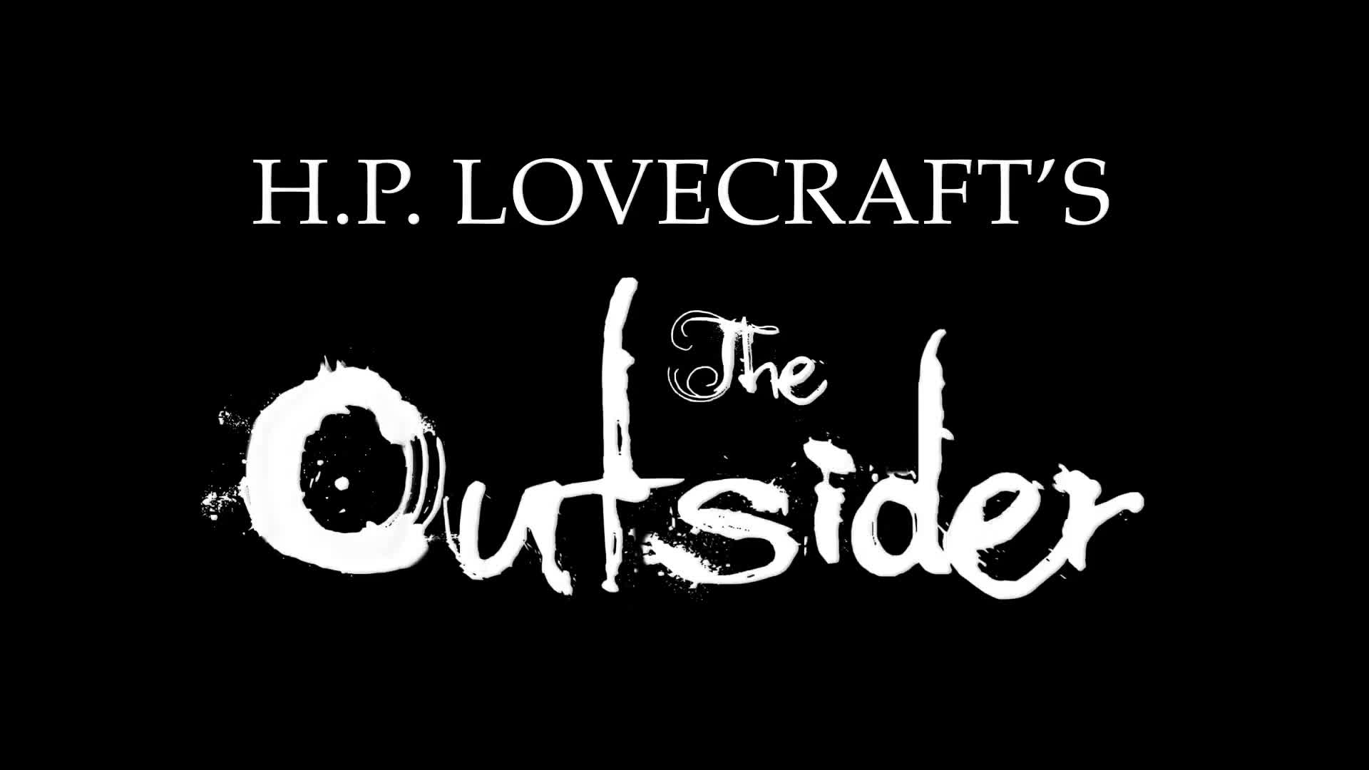 HP Lovecraft's The Outsider