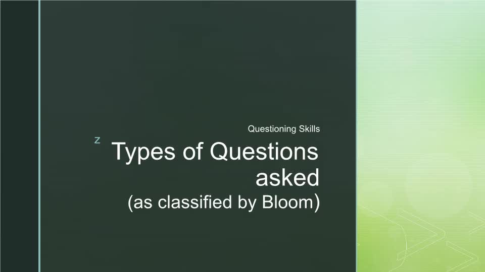 Questioning - Blooms Taxonomy