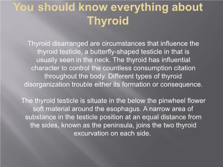 Everything You Should Know About Thyroids