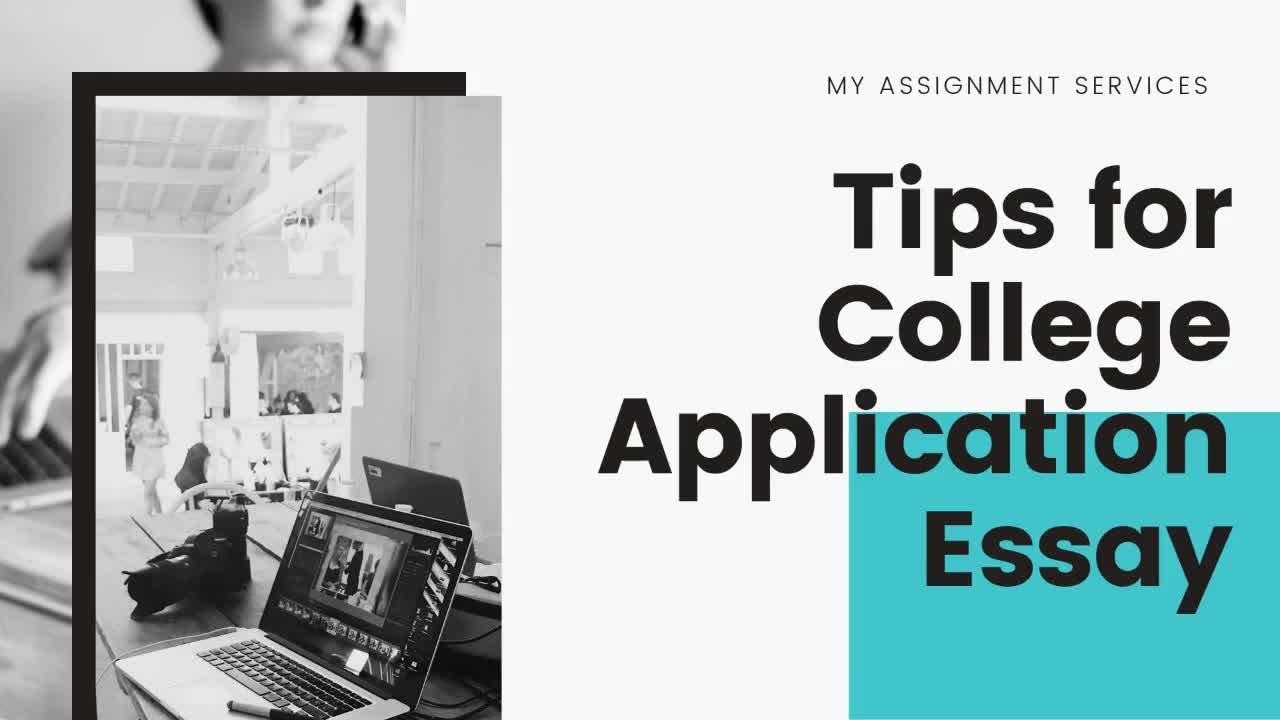 Tips For Writing College Application Essay