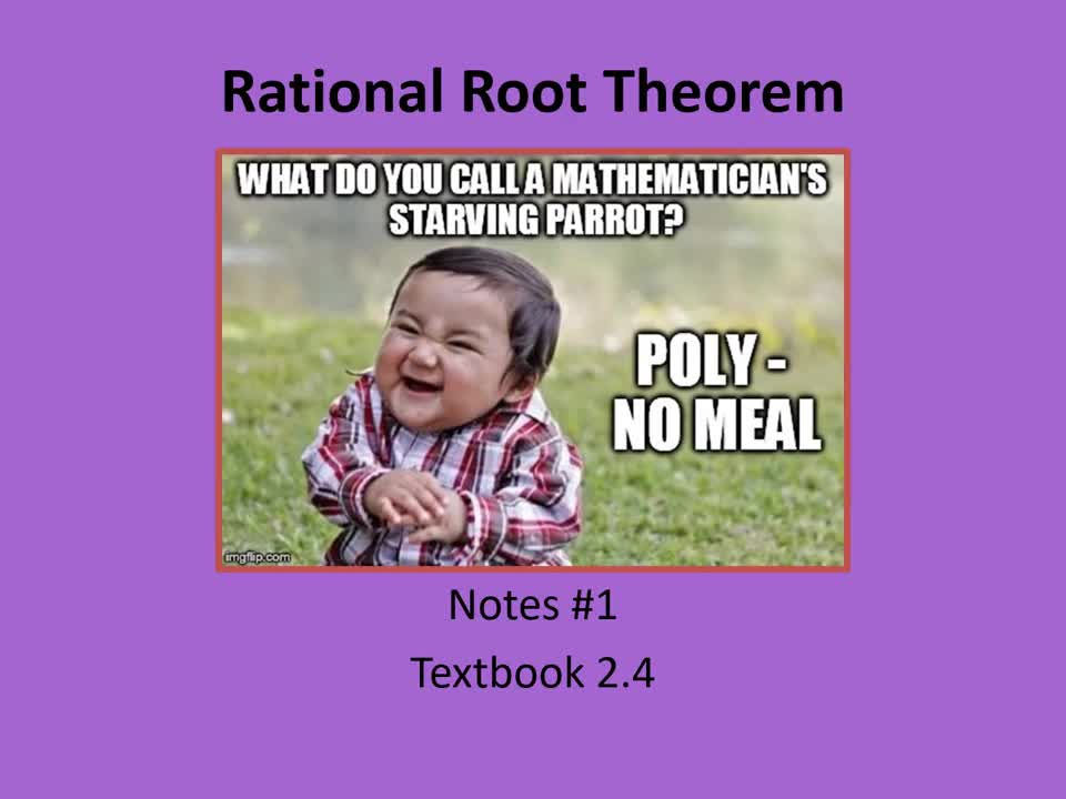 PreCalculus: Rational Root Theorem