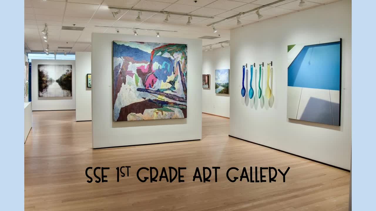 1st Grade Art Gallery