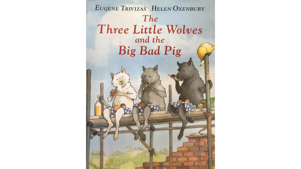 The Three Little Wolves and the Big Bad Pig