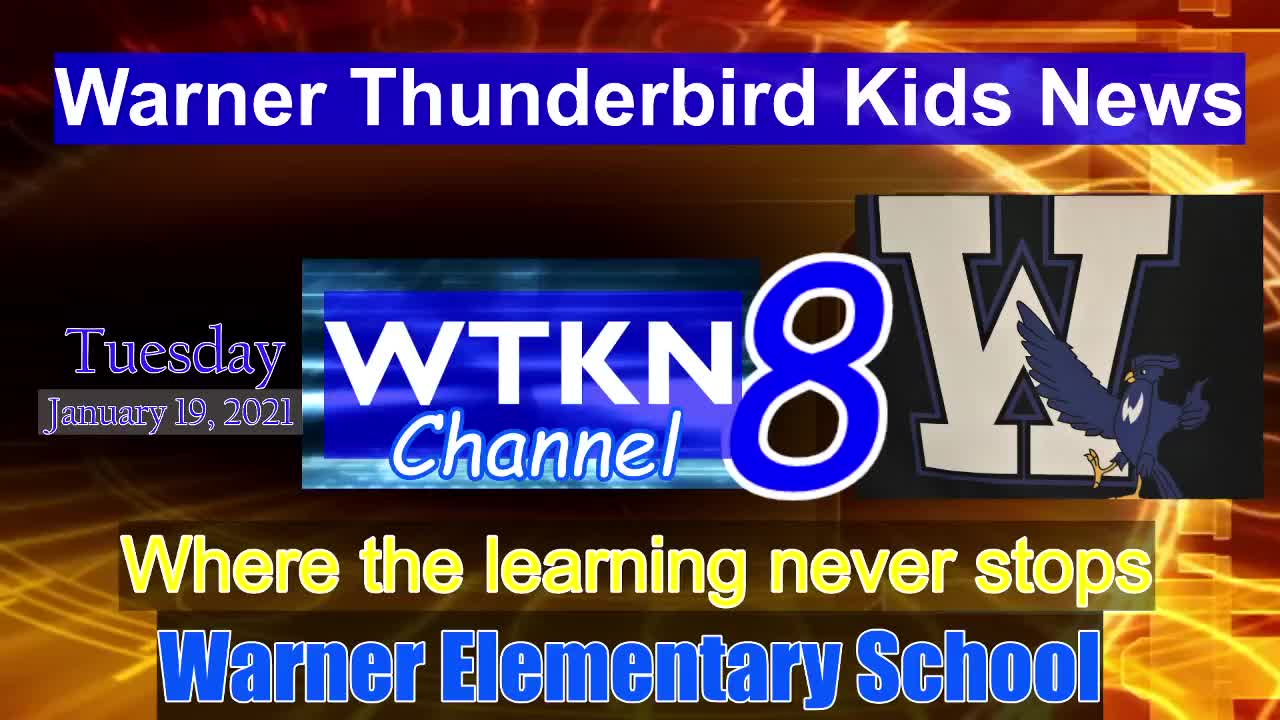 Warner Elementary School  - Morning Announcements 1/19/21