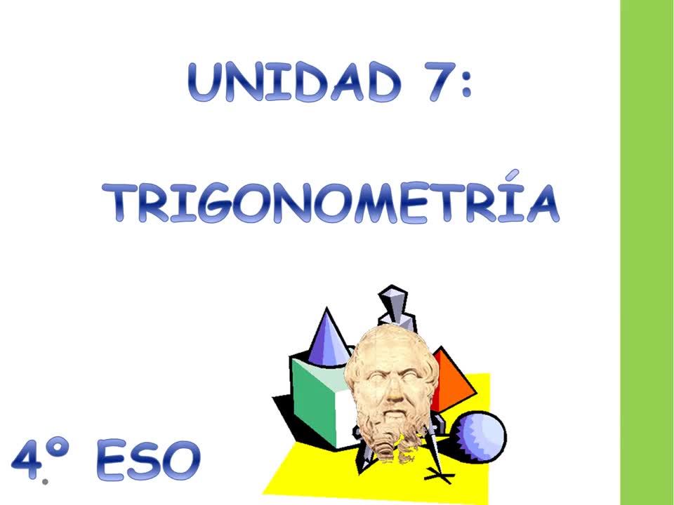 Unit  7 Sesion 1 Trigonometría